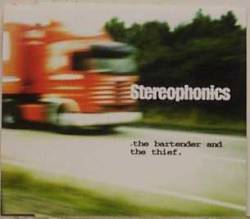 Stereophonics : The Bartender and the Thief